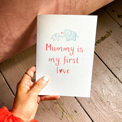 Personalised Mummy Is My First Love Valentines Day Card - Ruby and Rafe