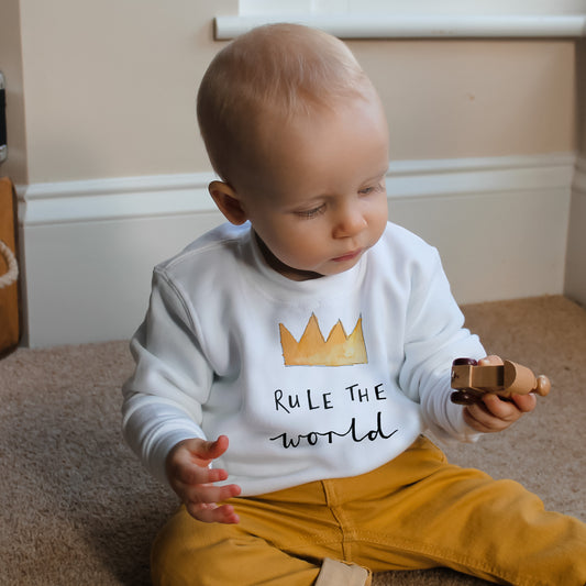 'Rule The World' Baby Sweatshirt - Ruby and Rafe