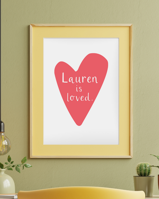 Personalised 'Loved' Heart Wall Art Print
