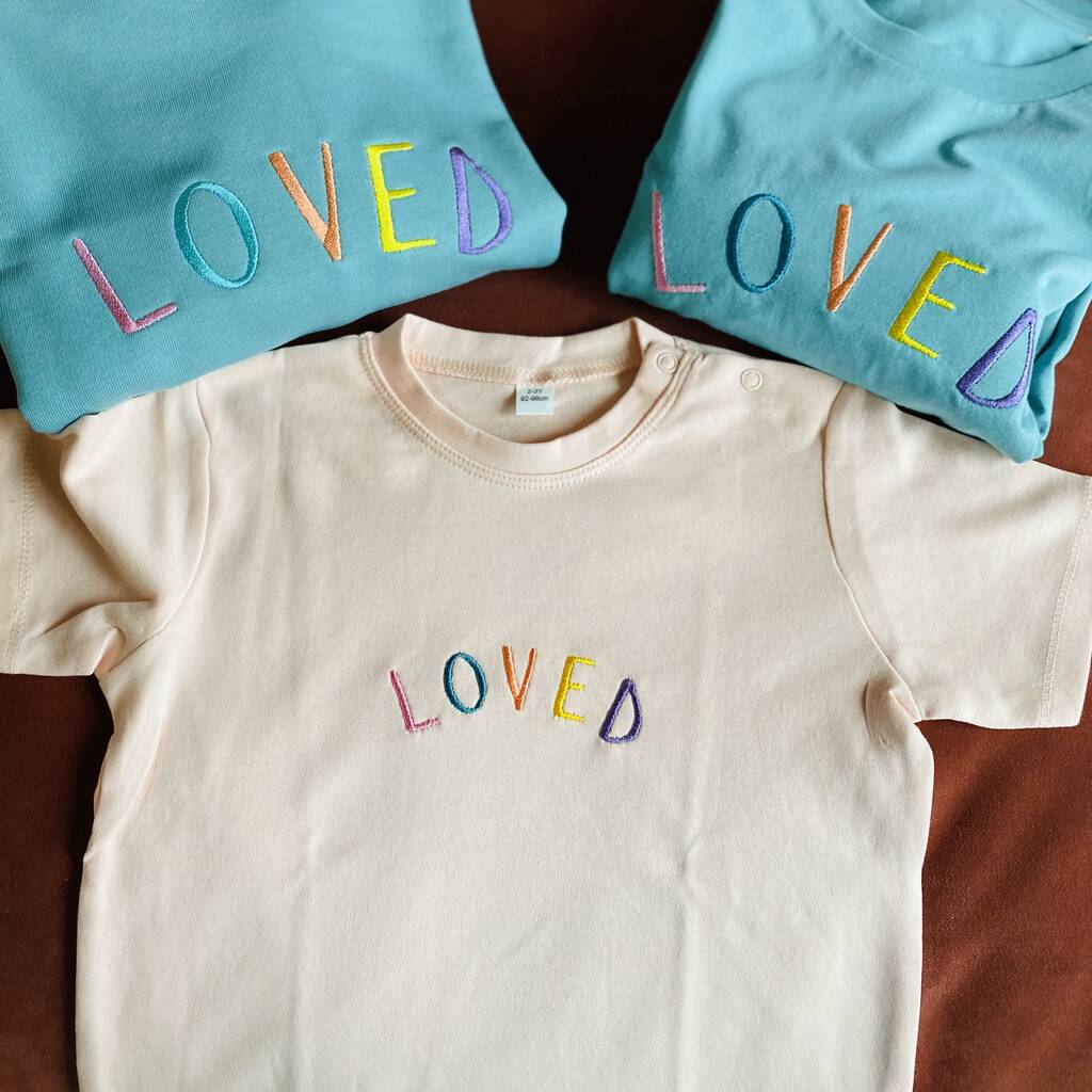 Embroidered 'Loved' Baby Toddler T Shirt - Ruby and Rafe