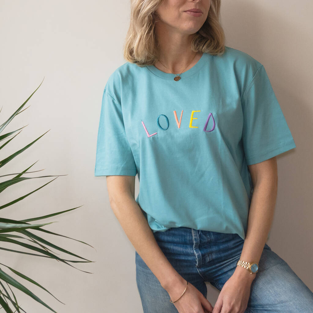 Embroidered Loved Organic T Shirt - Ruby and Rafe